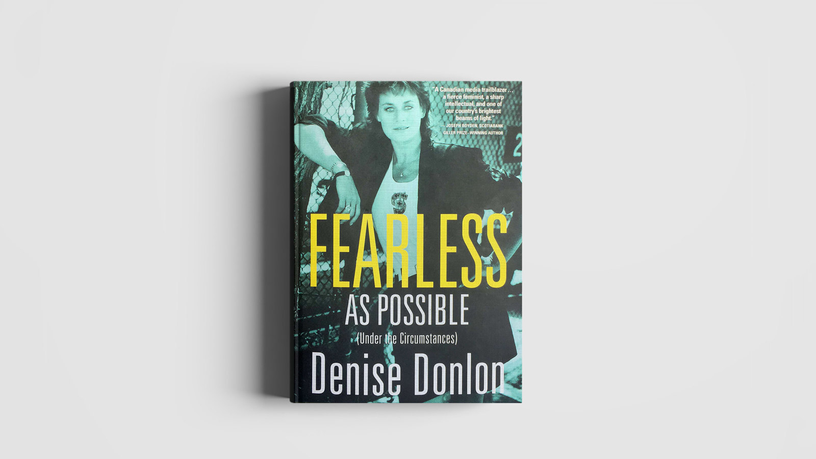 Denise Donlon, Fearless as Posssible
